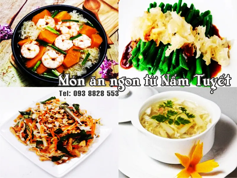 Mon-an-ngon-che-bien-tu-nam-tuyet-moc-nhi-trang-nong-san-cao-cap-viet-farm-food-093-8828-553
